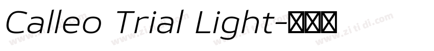 Calleo Trial Light字体转换 Calleo Trial Light字体转换